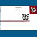 Fidelity Model 6118 Tiny Chess (1990) User Manual Fidelity Model 6118 Tiny Chess (1990) User Manual