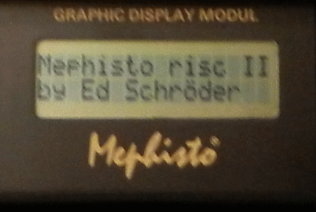 Picture shows Mephisto Risc II as shown on the 16/32 Bit LCD Display. The program was written by Ed Schroeder
